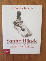 Buch Frederick Leboyer 'Sanfte Hände' / Babymassage Niedersachsen - Schortens Vorschau