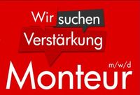 Monteur DRINGEND GESUCHT Rheinland-Pfalz - Gau-Algesheim Vorschau