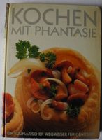 Kochen mit Phantasie, Ein kulinarischer Wegweiser für Genießer, Rheinland-Pfalz - Neustadt an der Weinstraße Vorschau