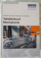 Tabellenbuch Mechatronik von Christiani Baden-Württemberg - Freiburg im Breisgau Vorschau