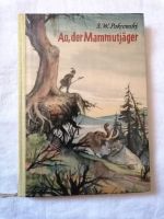 DDR Kinderbuch + Ao der Mammutjäger + S.W. Pokrowski 1964 Sachsen - Freital Vorschau