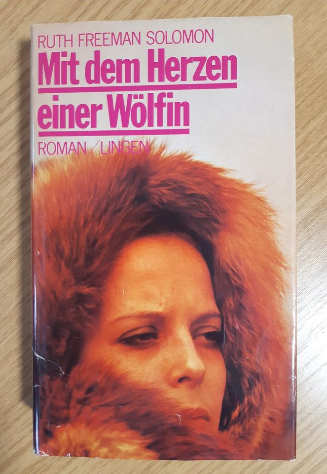 Mit dem herzen einer Wölfin - Roman von Rut Freeman Solomon in Holler