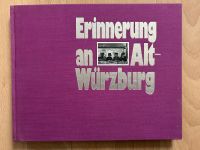 Erinnerung an Alt-Würzburg Bayern - Würzburg Vorschau