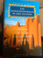 Ein Makkaronibaum  in der Sahara Droemer Knaur, Ernst Aebi Bayern - Winkelhaid Vorschau