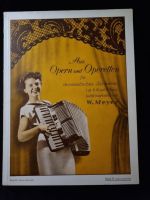 2 Notenhefte Aus Opern und Operetten für chromatisches Akkordeon Nordrhein-Westfalen - Krefeld Vorschau