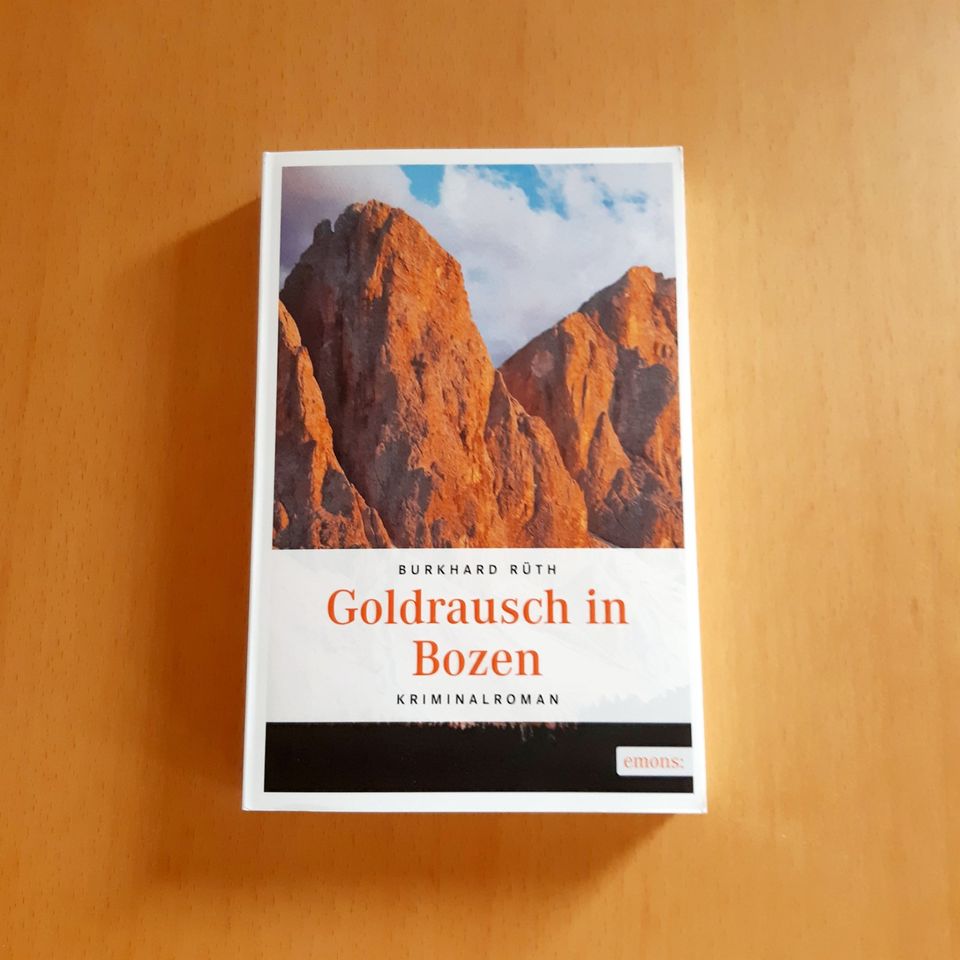 Goldrausch in Bozen von Burkhard Rüth in Dortmund