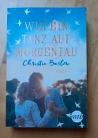 Taschenbuch Wie ein Tanz auf Morgentau v. Christine Barlow Baden-Württemberg - Merdingen Vorschau