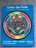 Unter der Erde große Lern Spaß Kinder Brönner Kinderbücher 1974 Rheinland-Pfalz - Fürfeld Vorschau