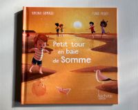 Französisches Kinderbuch Petit tour en baie de Somme Baden-Württemberg - Massenbachhausen Vorschau