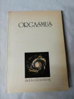 Orgasmus, Jack Lee Rosenberg aus 1979,Aktivierung sexuellerEnergi Bayern - Weißenburg in Bayern Vorschau