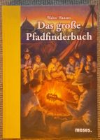 Das große Pfadfinderbuch v. W. Hansen Nordrhein-Westfalen - Schwelm Vorschau