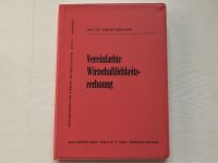 Vereinfachte Wirtschaftlichkeitsrechnung, Dr. Ing. Albert Bronner Baden-Württemberg - Königsbach-Stein  Vorschau