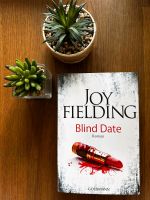 Roman "Blind Date" von Joy Fielding Düsseldorf - Rath Vorschau