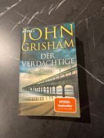 Roman JOHN GRISHAM Der Verdächtige Baden-Württemberg - Konstanz Vorschau
