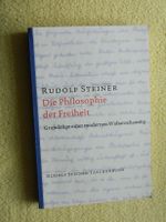 Die Philosophie der Freiheit - Grundzüge e. modernen Weltanschauu Leipzig - Altlindenau Vorschau