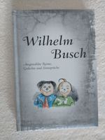 WILHELM BUSCH AUSGEWÄHLTE REIME, GEDICHTE und SINNSPRÜCHE Bayern - Coburg Vorschau