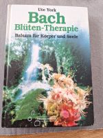 Bach Blüten Therapie Nordfriesland - Niebüll Vorschau