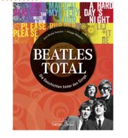 Buch Beatles Total- Die Geschichte hinter den Songs XXL Sachsen - Werdau Vorschau