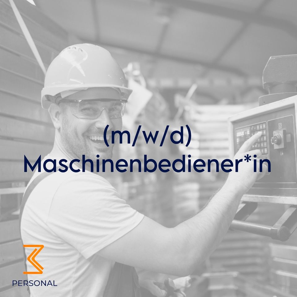 Maschinenbediener (m/w/d) in Berg im Gau