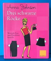 Buch Anna Johnson "Drei schwarze Röcke" Frauen Power Leitfaden Bayern - Regenstauf Vorschau