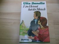 Eine Heimat hat der Mensch – Utta Danella Nordrhein-Westfalen - Wesel Vorschau