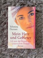 Tehmina Durrani: Mein Herr und Gebieter / Roman Nordrhein-Westfalen - Mechernich Vorschau