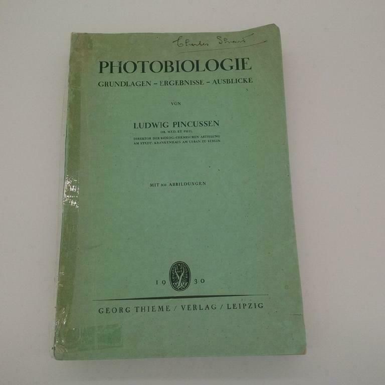 Photobiologie von Ludwig Pincussen, Leibzig 1930 Thieme Verlag in Hamburg