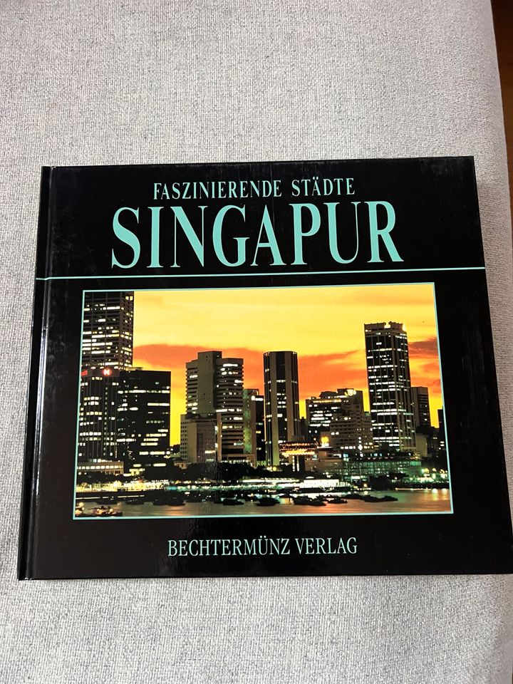 Bildband „Singapur“ Faszinierende Städte“Bechtermünz Verlag 1997 in Winnweiler