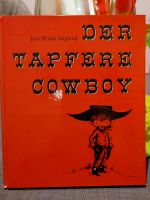 Kinderbuch "Der tapfere Cowboy" von Joan Walsh Anglund 1965 Baden-Württemberg - Ditzingen Vorschau