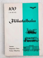 100 Jahre FLÖHATALBAHN - Strecken Reitzenhain-Flöha - Pockau-Olb. Sachsen - Radebeul Vorschau