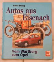 Buch Autos aus Eisenach vom Wartburg zum Opel Baden-Württemberg - Vaihingen an der Enz Vorschau