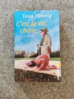 C'est la vie, chérie; T. Hennig Schleswig-Holstein - Pansdorf Vorschau