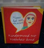 "Kindermund tut Wahrheit kund" wie NEU/296 Seiten Dresden - Löbtau-Süd Vorschau
