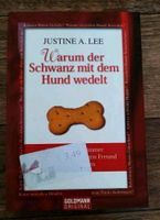 Buch Justine A. Lee - Warum der Schwanz mit dem Hund wedelt Scharbeutz - Pönitz Vorschau