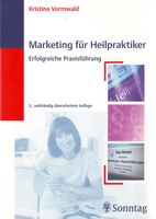 MARKETING FÜR HEILPRAKTIKER *** heilpraktikerpraxis homöopathie Rheinland-Pfalz - Andernach Vorschau