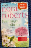 Buch Nora Roberts „Frühlingsträume“ Neu ungelesen Brandenburg - Zeuthen Vorschau