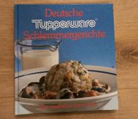 Deutsche Tupperware - Schlemmergerichte Baden-Württemberg - Nattheim Vorschau