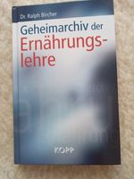 Ralph Bircher - Geheimarchiv der Ernährungslehre Bayern - Bamberg Vorschau