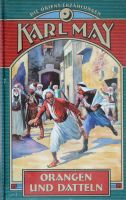 Karl May-Orangen und Datteln/Die Orient Erzählungen NEU Saarbrücken-West - Klarenthal Vorschau