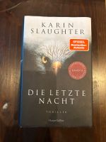 Karin Slaughter Die letzte Nacht Nordrhein-Westfalen - Wenden Vorschau