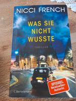 Buch Was sie nicht wusste Nicci French Thriller Rheinland-Pfalz - Altenkirchen Vorschau