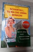 Schantall,  tu ma die Omma winken! (Taschenbuch) Westerwaldkreis - Weltersburg Vorschau