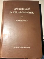 Einführung in die Atomphysik - W. Finkelnburg, Physik Niedersachsen - Wolfenbüttel Vorschau