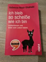 Ich bleib so scheiße wie ich bin Rebecca niazi-shahabi Kiel - Melsdorf Vorschau