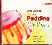 Hörbuch: Nur der Pudding hört mein Seufzen Münster (Westfalen) - Roxel Vorschau