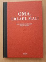 OMA, ERZÄHL MAL  KNAUR VERLAG  " NEU " Sachsen - Crottendorf Erzgebirge Vorschau