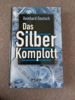 Reinhard Deutsch Das Silber Komplott Niedersachsen - Otterndorf Vorschau