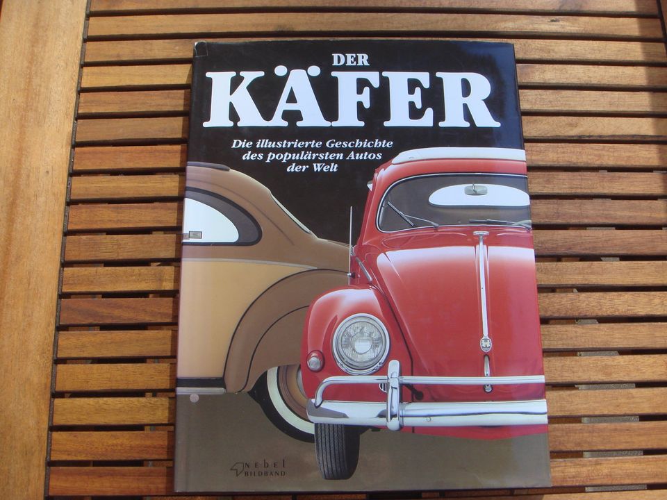 Der Käfer - Die illustrierte Geschichte des populärsten Autos der in Konstanz