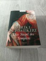 Das Siegel des Templers: Roman von Ulrike Schweikert Bayern - Buttenwiesen Vorschau