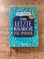 Deine letzte Nachricht. für immer. Buch von Emily Trunko Bayern - Elfershausen Vorschau